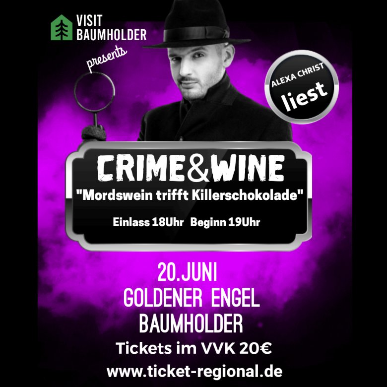 Informationen zu Crime & Wine im Goldenen Engel Baumholder